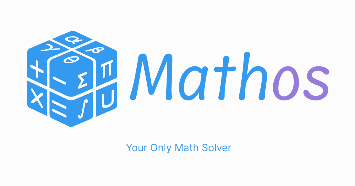 AI 数学解题器、计算器与导师 | Mathos AI