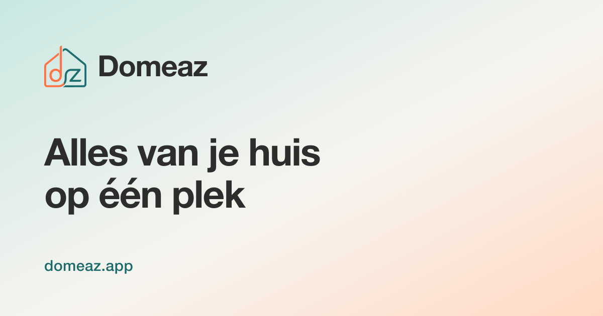 Domeaz — alles van je huis op één plek · Twitter