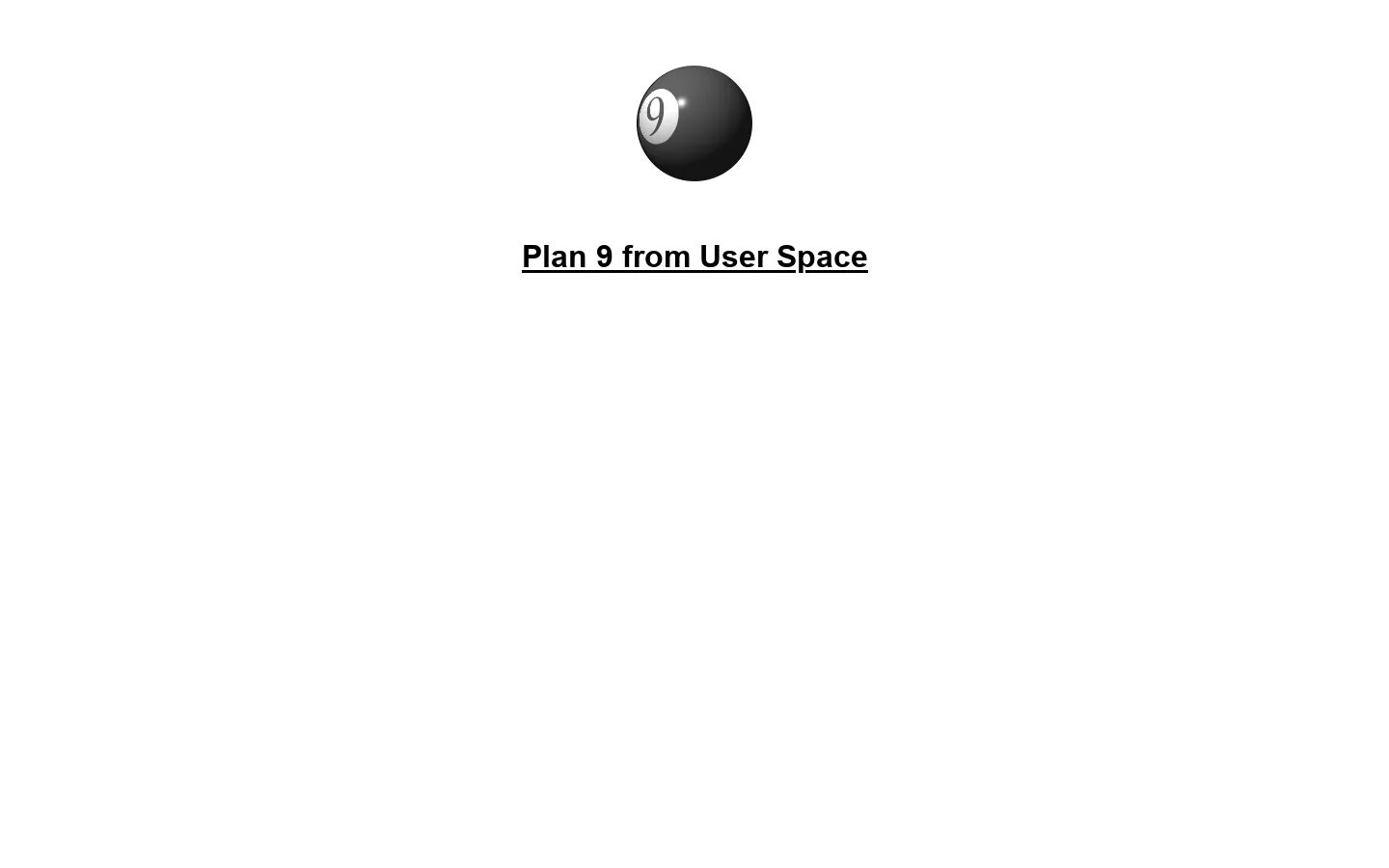 Plan9Port 9fans.github.io Port of Plan 9 userspace tools for Unix-like systems, including editors, shell tools, and utilities. ↗ 首页截图