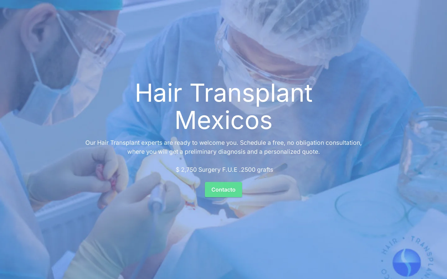 Hair Transplant Tijuana $ 2750 for 2500 grafts. 首页截图