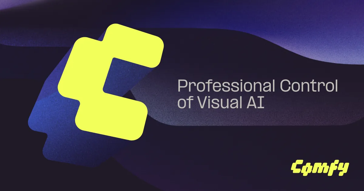Comfy - Professional Control of Visual AI · Twitter