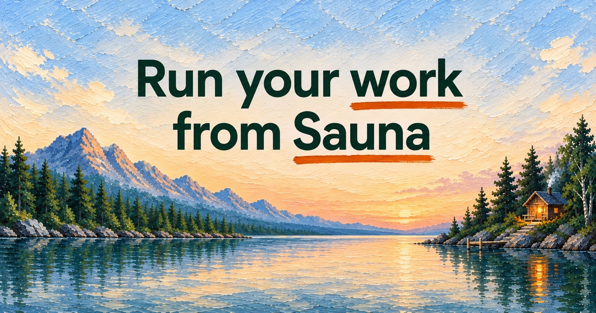 Run your work from Sauna — an oil painting of an alpine lake and a glowing sauna