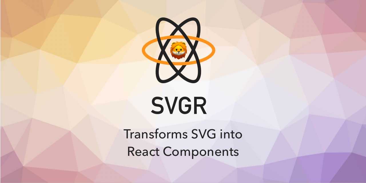 SVGR - Transforms SVG into React Components. - SVGR · Twitter