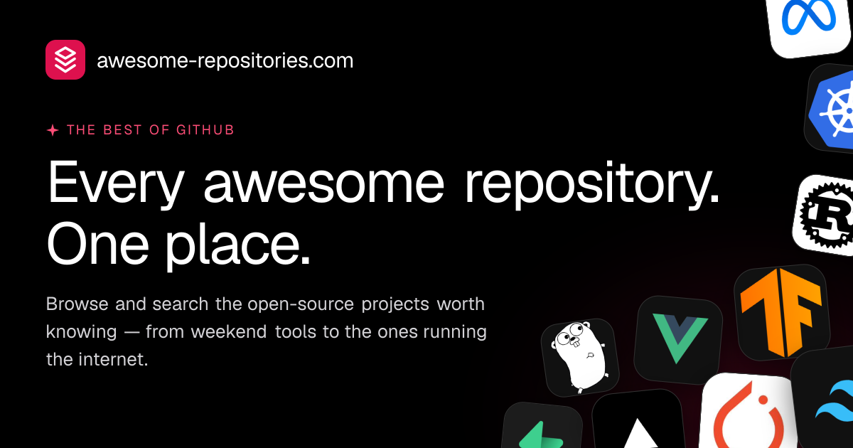 Find Open Source with AI · Awesome GitHub Repositories