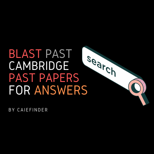 Search Cambridge Past Papers and get Answers!