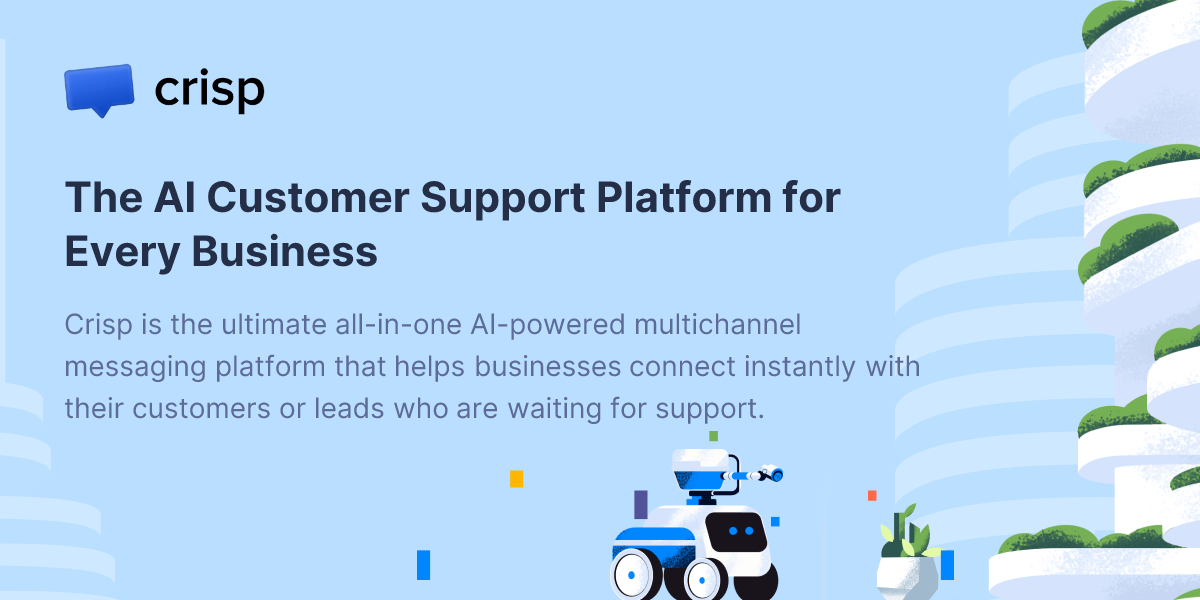 The AI Customer Support Platform for Every Business - Crisp · Twitter