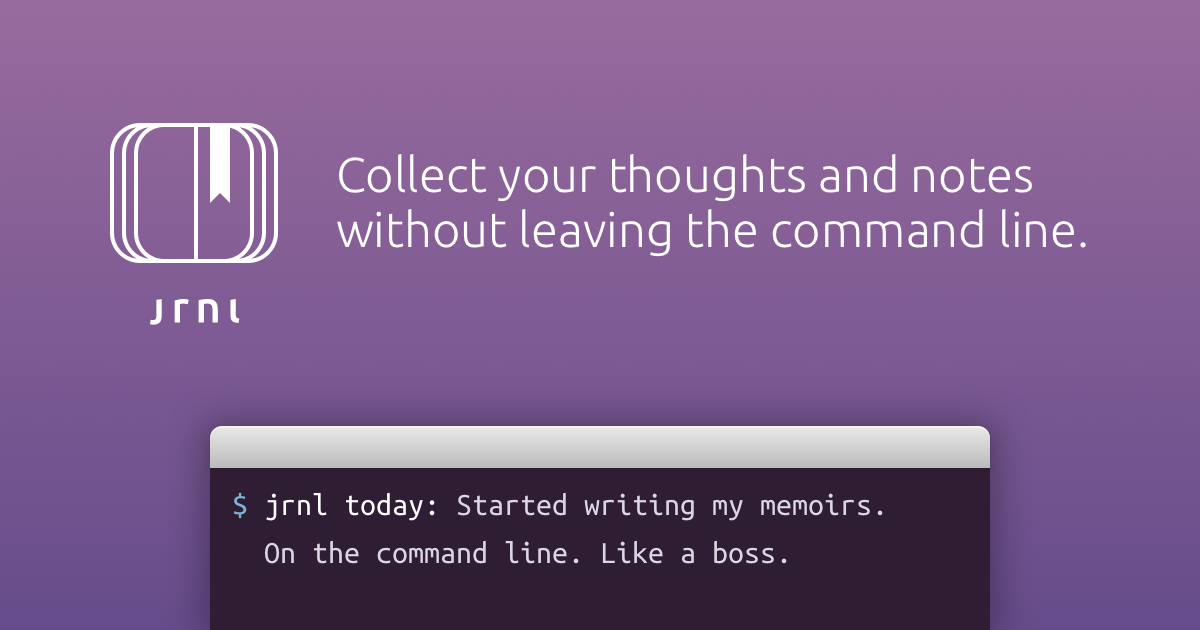 jrnl - The Command Line Journal · Twitter