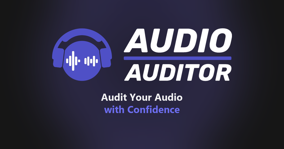 AudioAuditor — Audit Your Audio with Confidence