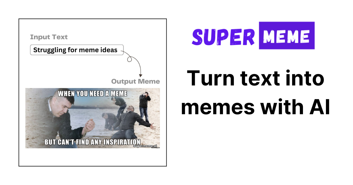 Supermeme.ai AI meme generator showing written prompts and finished meme results