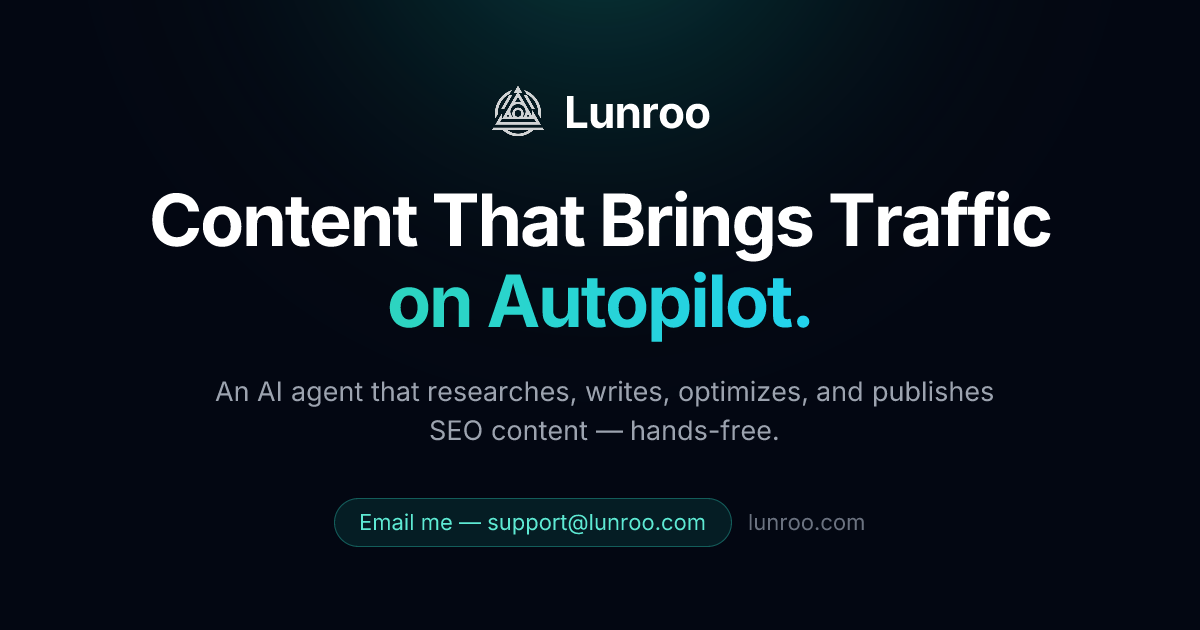 Lunroo — AI agent that researches, writes, and publishes SEO content on autopilot