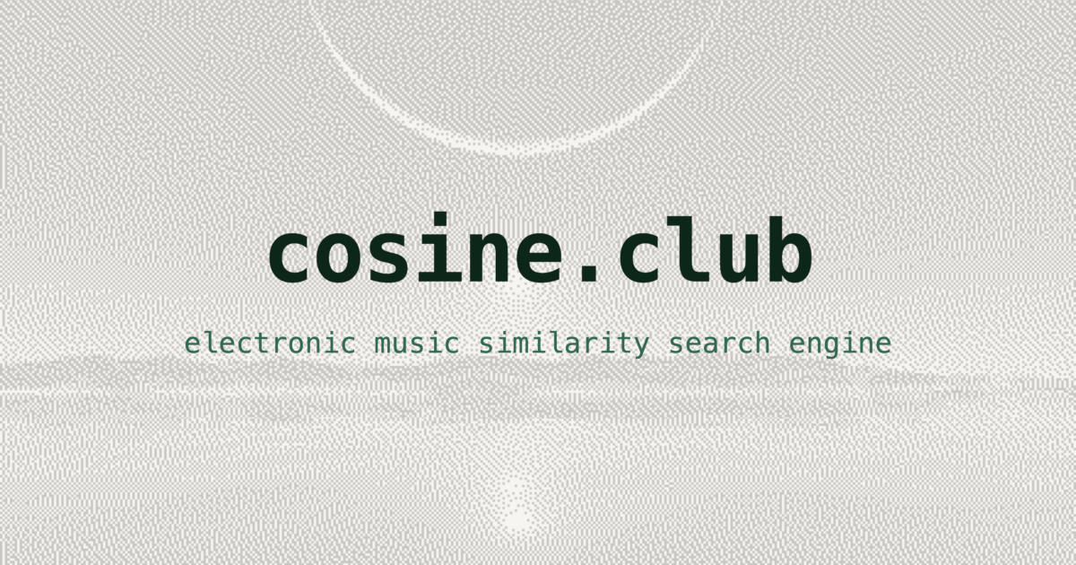 cosine.club | Find Similar Tracks by Sound · Twitter