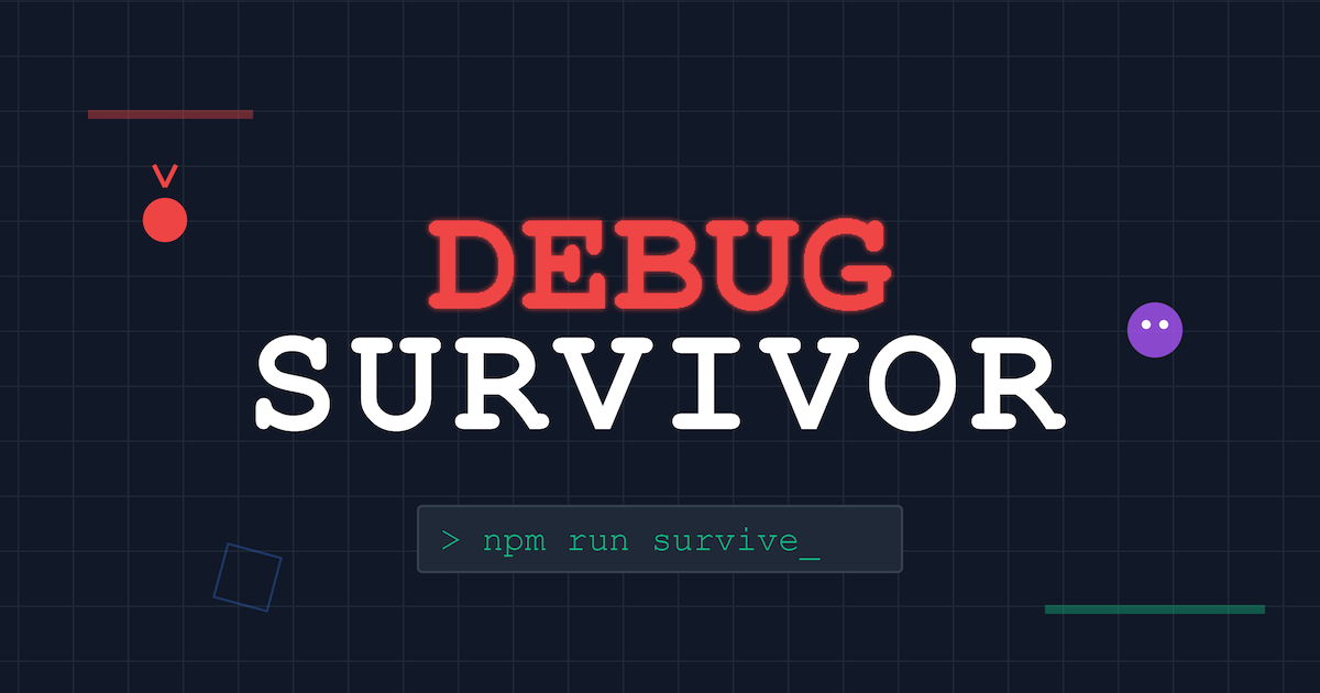Debug Survivor · Twitter
