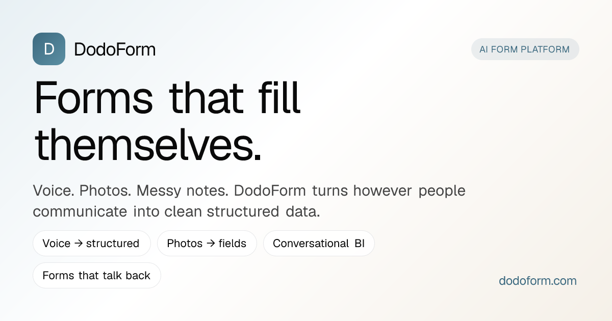 DodoForm — forms that fill themselves