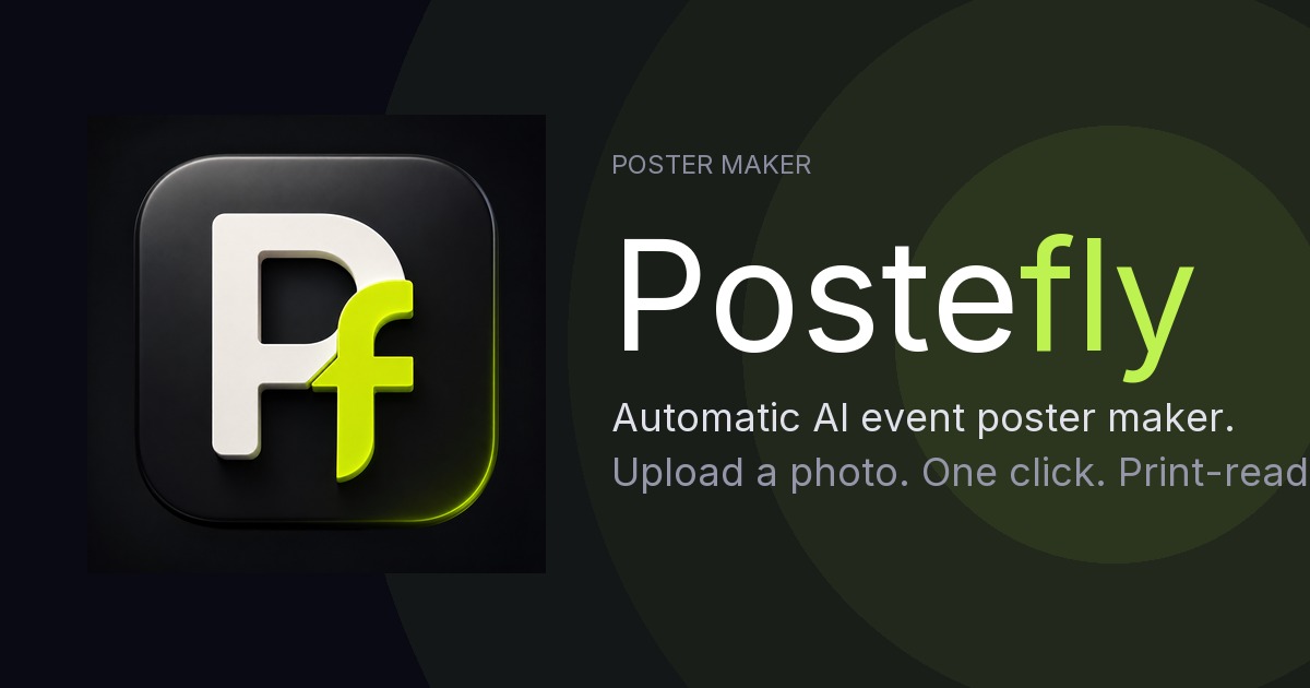 Postefly — Automatic AI event poster maker