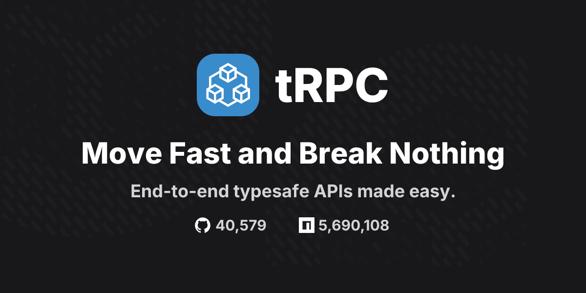 tRPC - Move Fast and Break Nothing.
End-to-end typesafe APIs made easy. | tRPC · Twitter