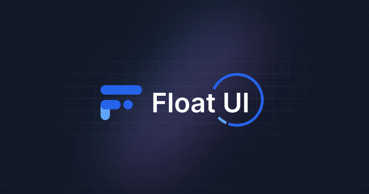 Float UI - Free open source Tailwind UI components & Templates · Twitter