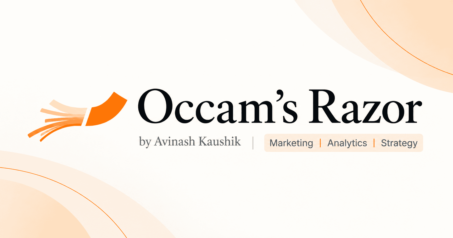 Occam's Razor by Avinash Kaushik