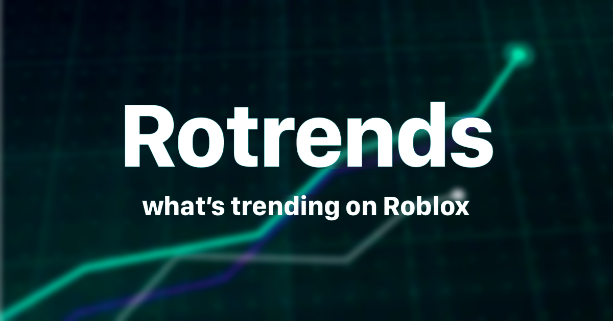 Rotrends | Roblox Analytics and Stats