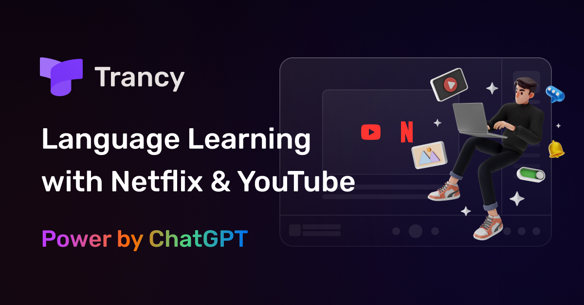 Trancy - YouTube AI Bilingual Subtitles & Language Reactor Pro · Twitter