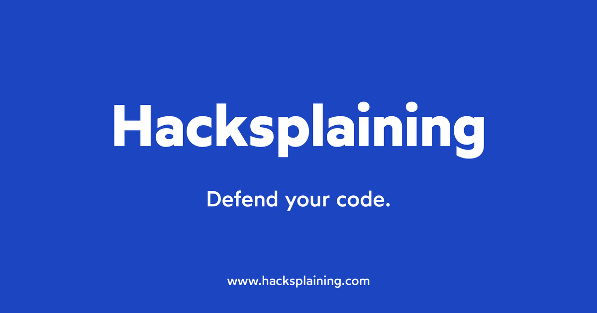 Hacksplaining - Free Interactive Secure Coding Lessons · Twitter