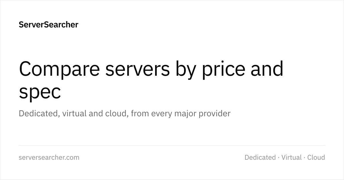 ServerSearcher — compare dedicated, virtual and cloud servers · Twitter