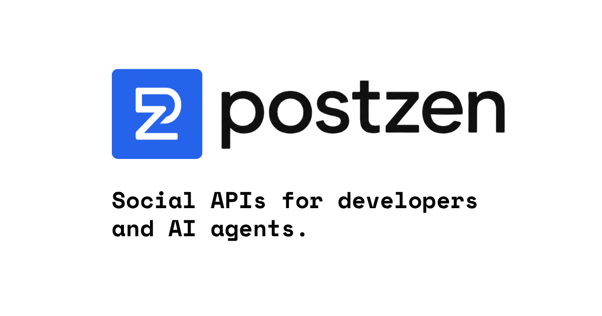 PostZen social media API for developers and AI agents