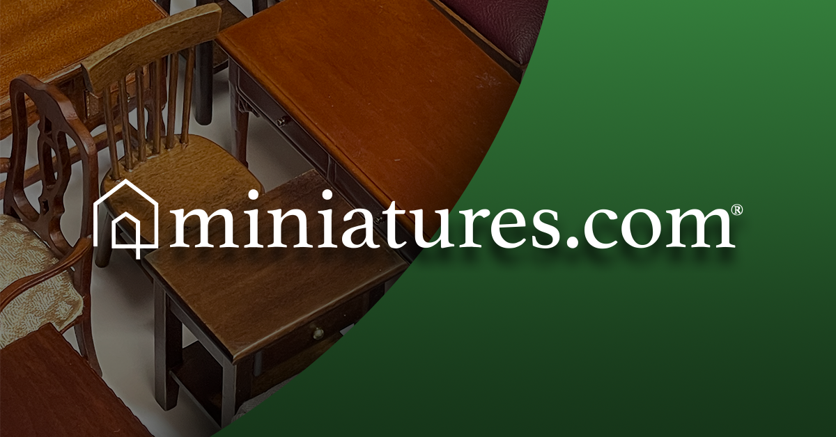 Miniatures.com | Dollhouse Furniture, Accessories and more! · Twitter