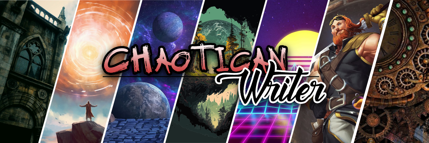 Chaotican Writer A blog about worldbuilding, TTRPGs, and fantasy/sci-fi! · Twitter