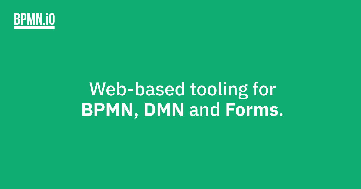 Web-based tooling for BPMN, DMN, CMMN, and Forms | bpmn.io · Twitter