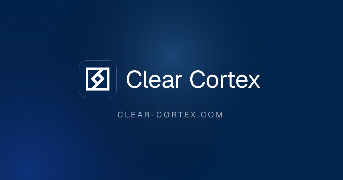Clear Cortex