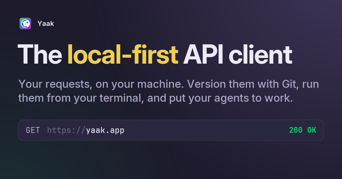 Yaak – The local-first API client · Twitter