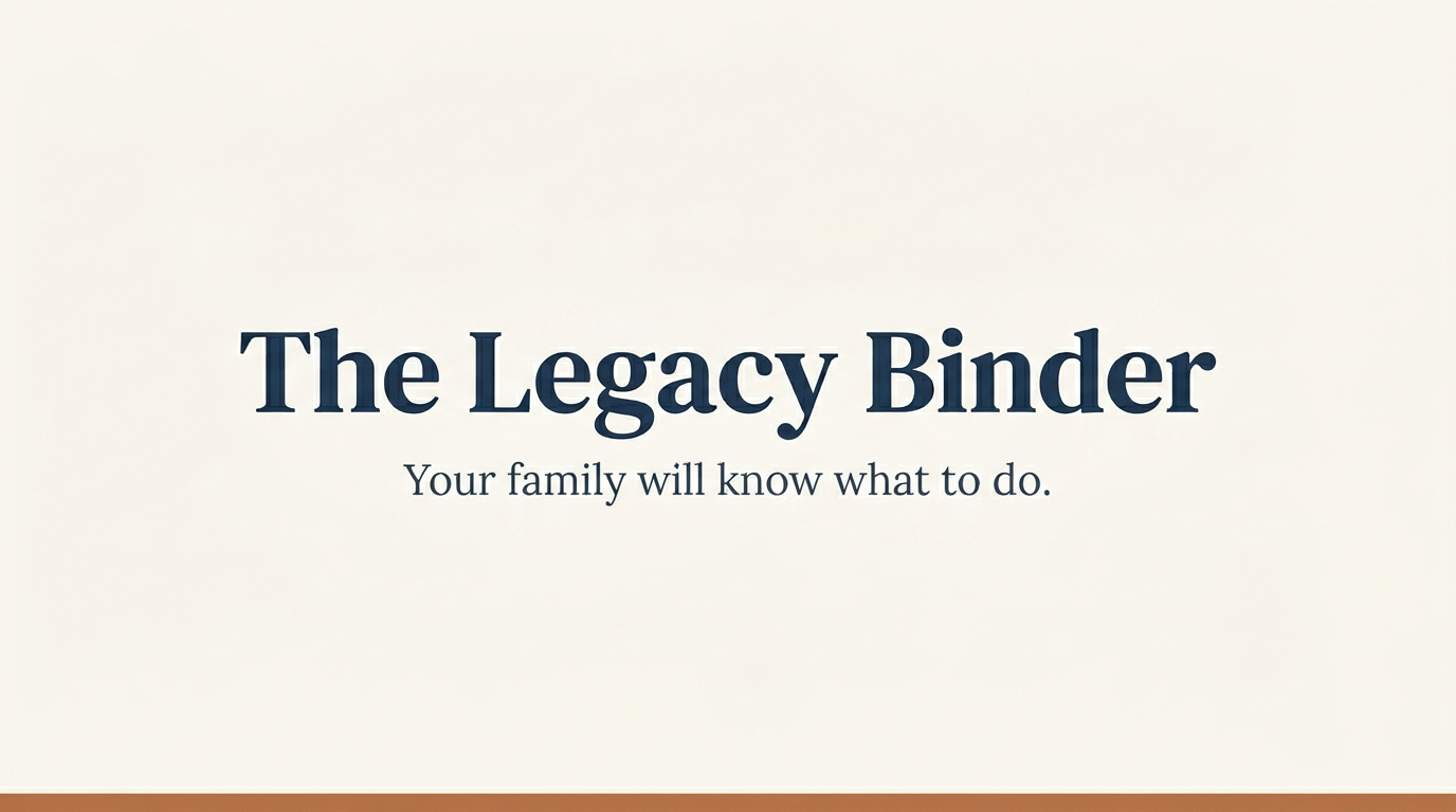 The Legacy Binder — Family Preparedness System