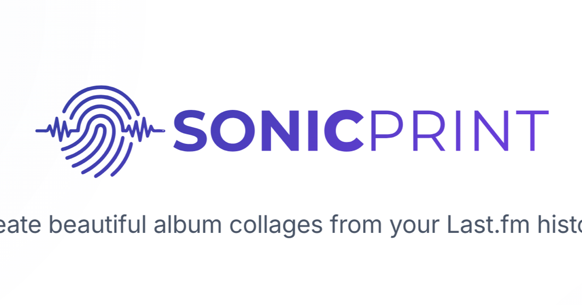 SonicPrint - Last.fm Collage Generator · Twitter