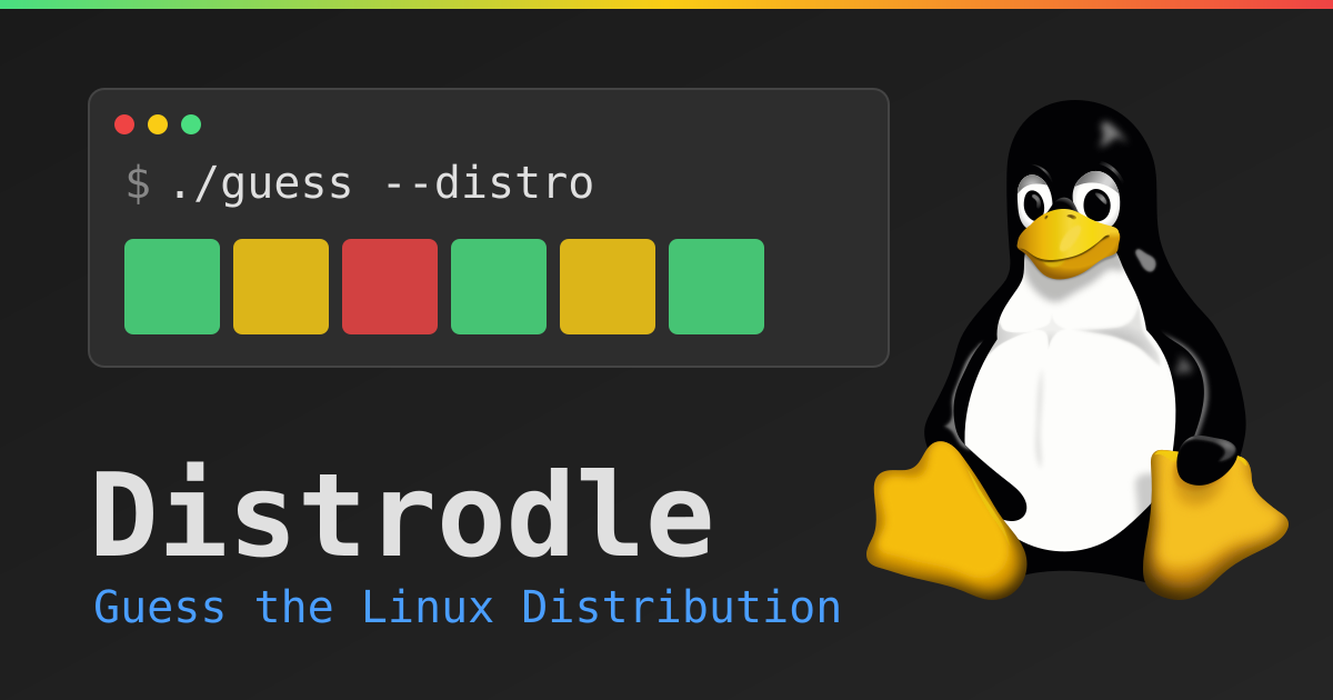 Distrodle — a terminal window with green/yellow/red guess cells and the Tux penguin.