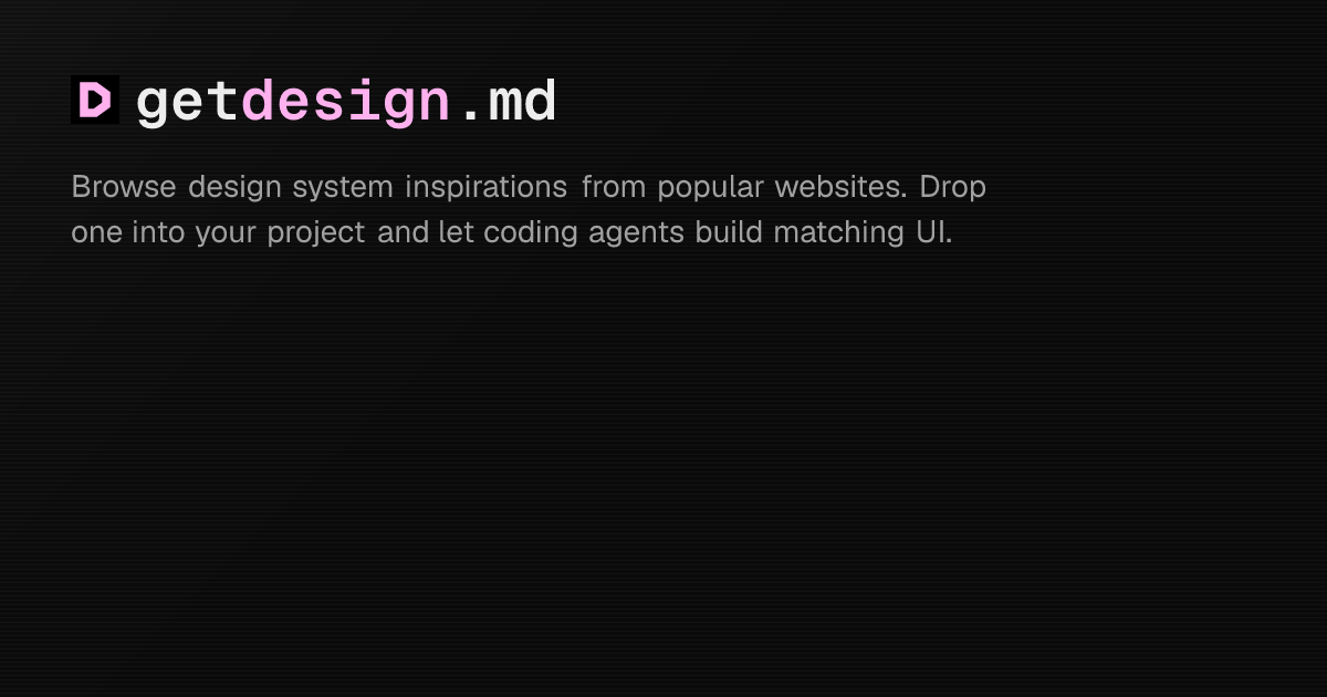 getdesign.md — DESIGN.md collection for AI coding agents · Twitter
