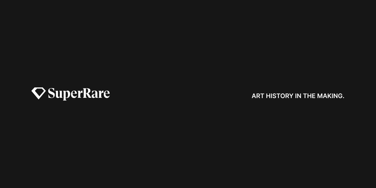 SuperRare | Digital and Physical Art Marketplace · Twitter