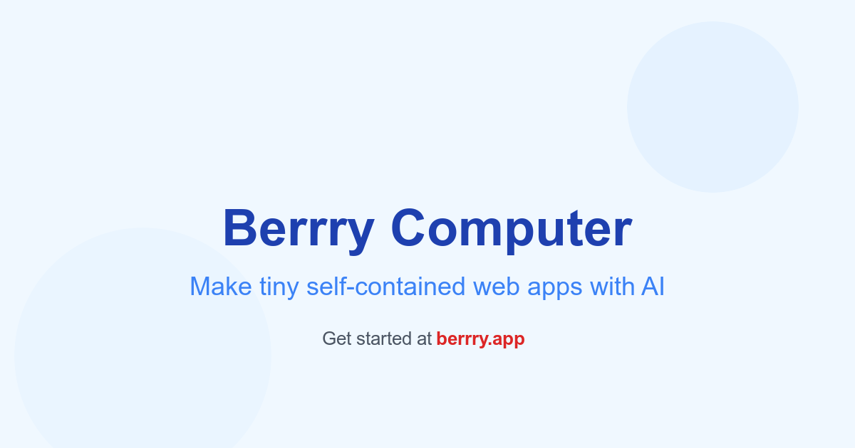 🍓 Berrry - Make tiny web apps with AI · Twitter