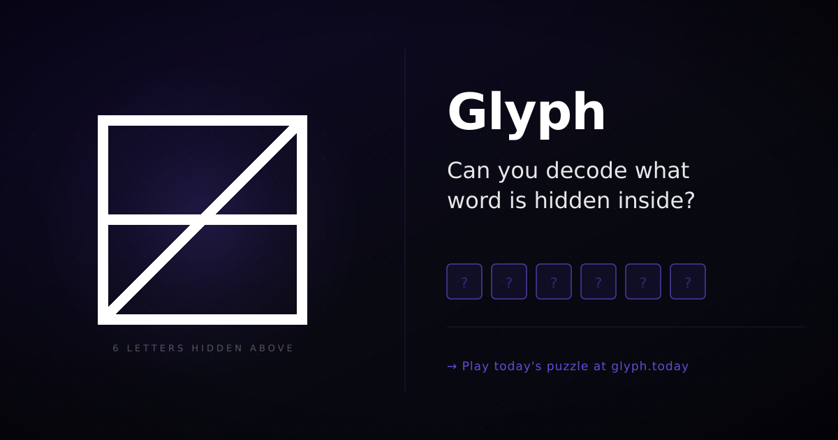 Glyph — decode the word within