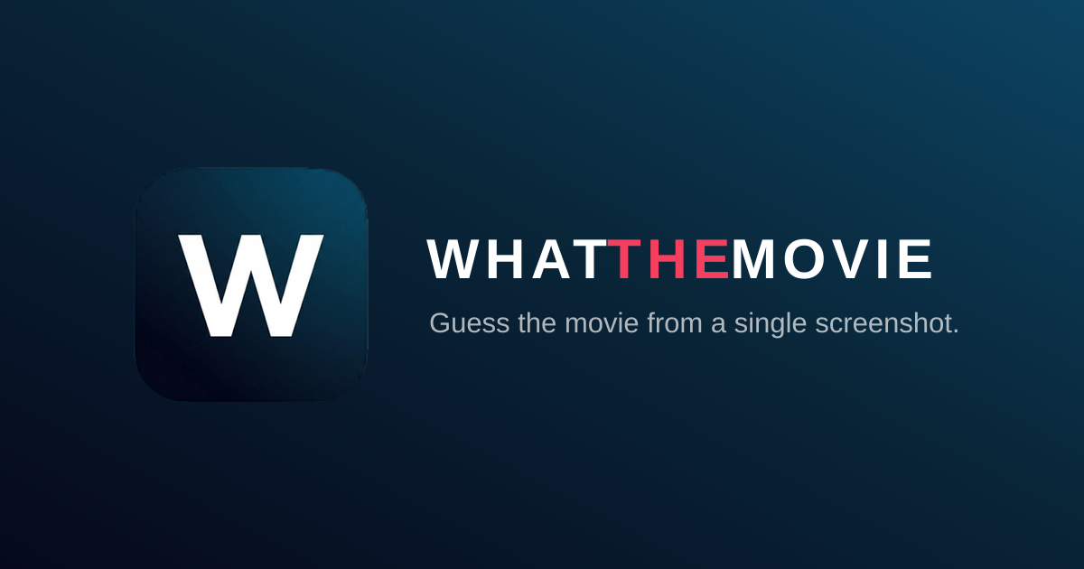 Whatthemovie — guess the movie from a single screenshot