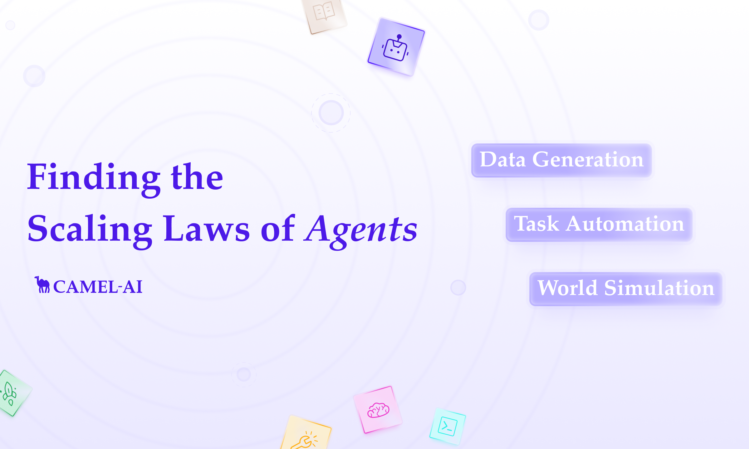 CAMEL-AI - Finding the Scaling Laws of Agents