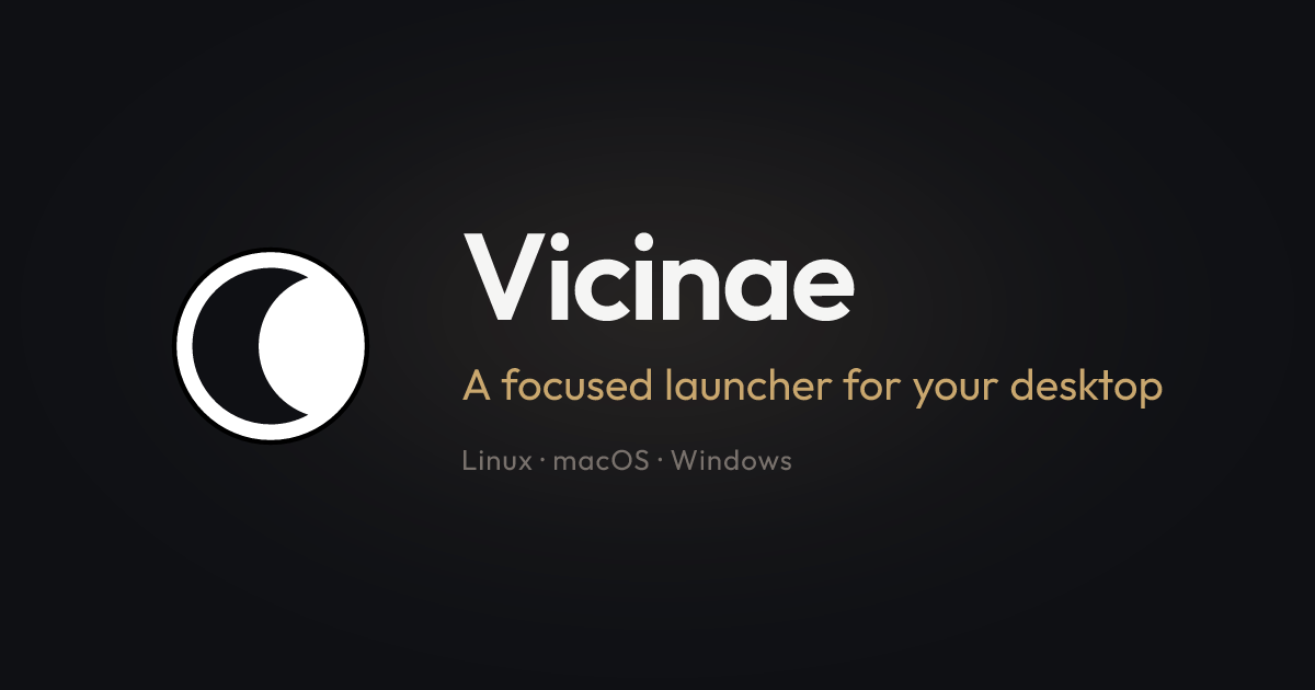 Vicinae - A focused launcher for your desktop