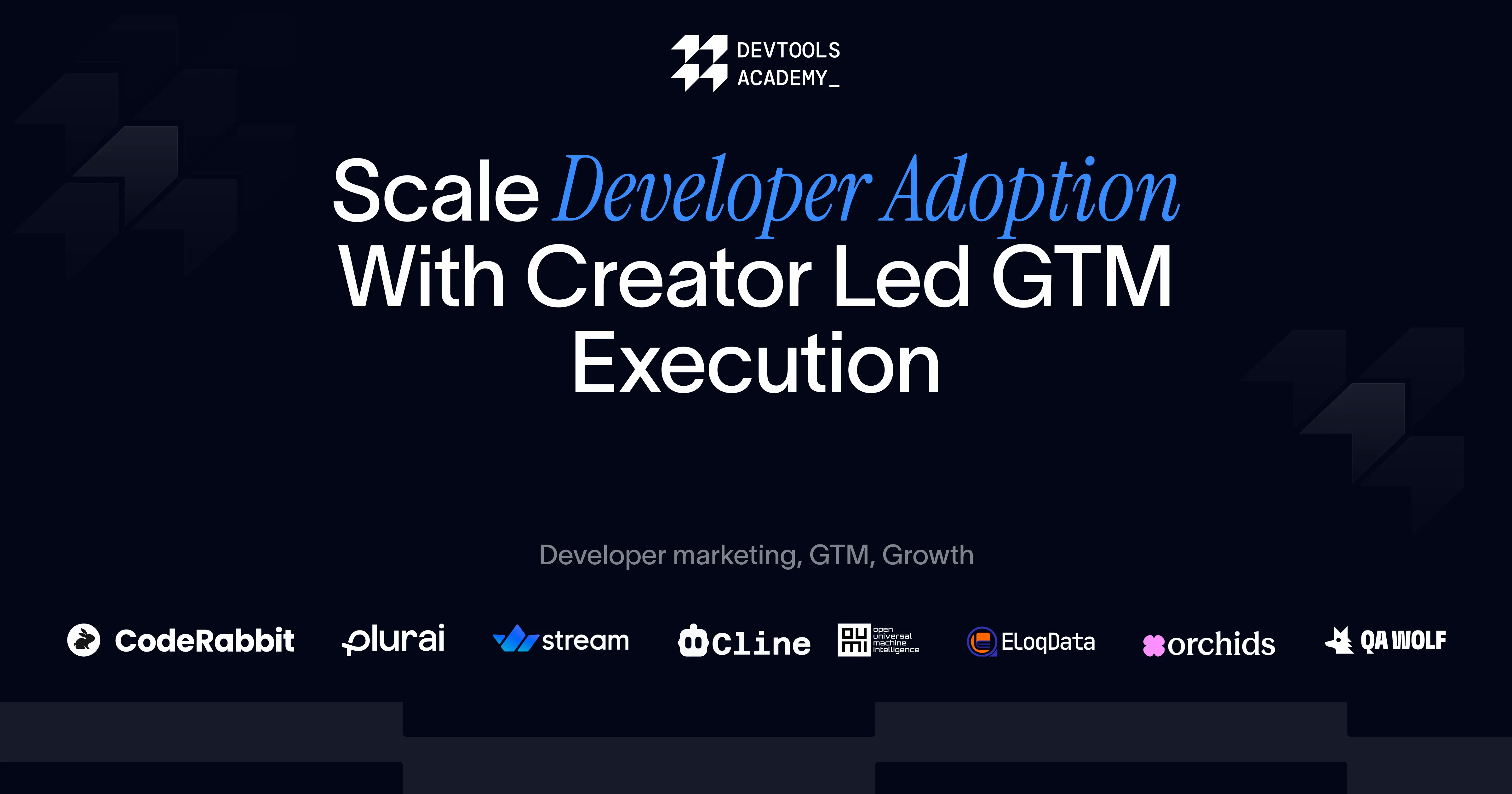 DevTools Academy | Creator-Led GTM for AI & DevTools · Twitter