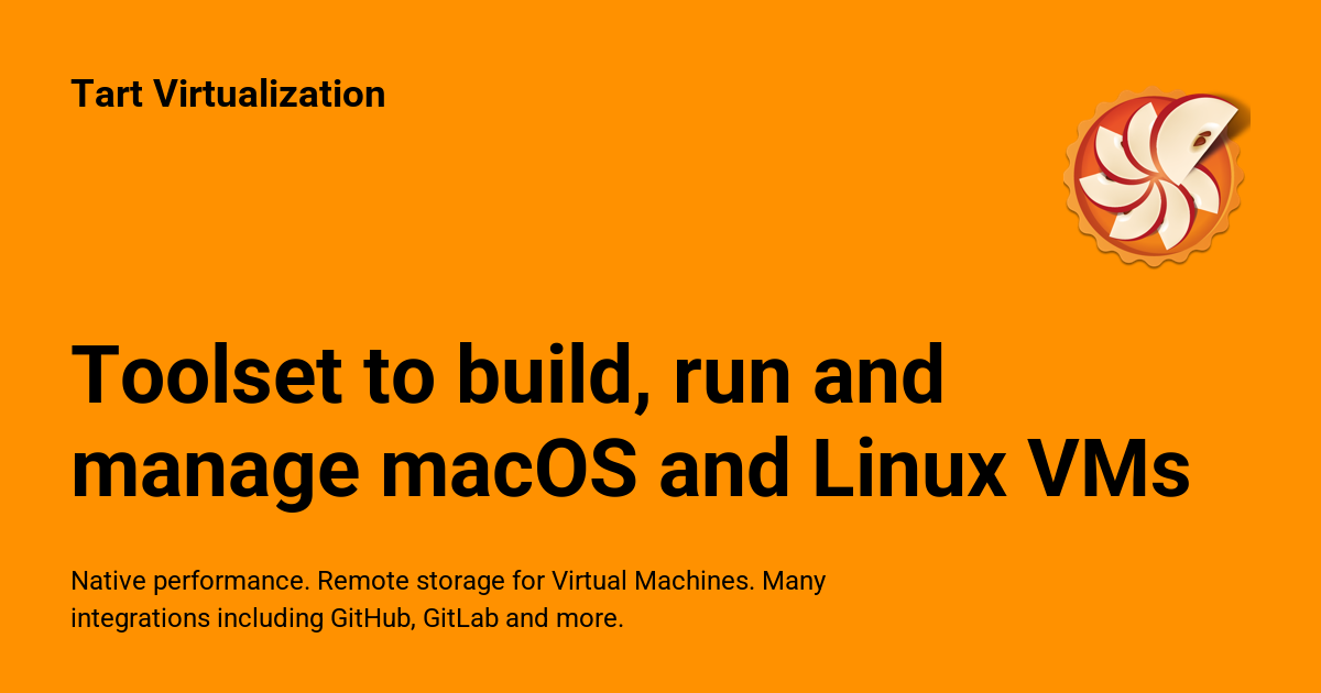 Toolset to build, run and manage macOS and Linux VMs · Twitter