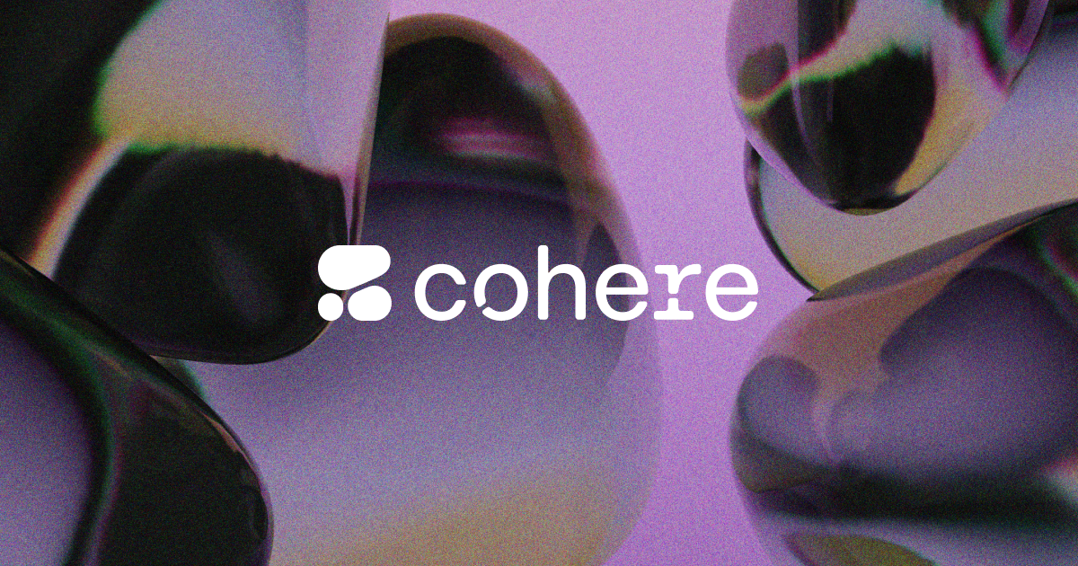 Enterprise AI: Private, Secure, Customizable | Cohere · Twitter