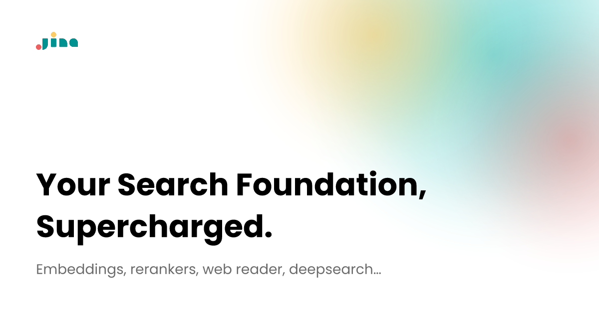 Jina AI - Your Search Foundation, Supercharged. · Twitter