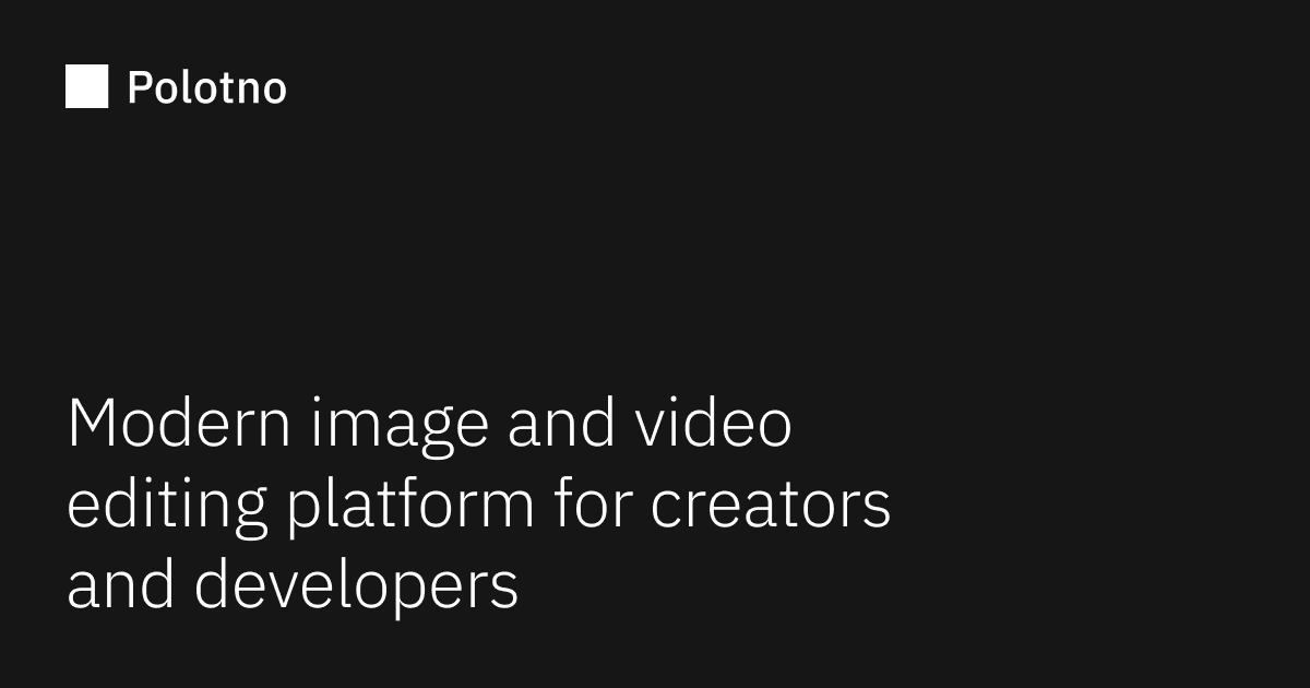 Polotno: Image & Video Editing SDK