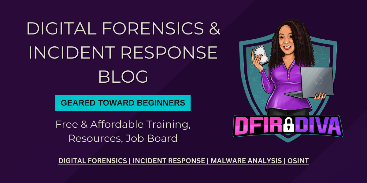 Digital Forensics & Incident Response Blog Geared Toward Beginners · Twitter