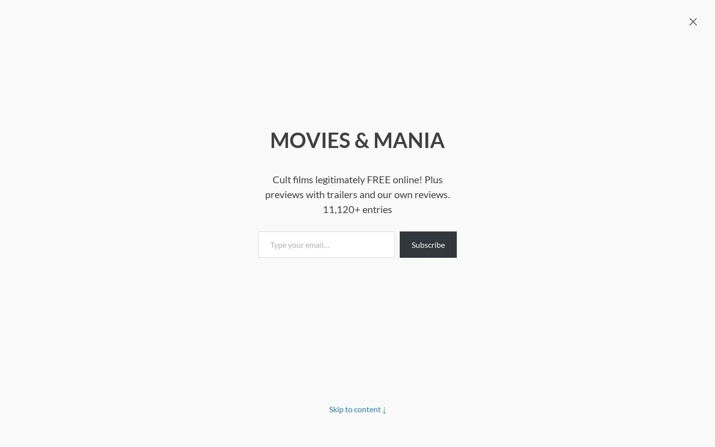 MOVIES & MANIA - Cult films legitimately FREE online! Plus previews with trailers and our own reviews. 11,120+ entries Homepage screenshot