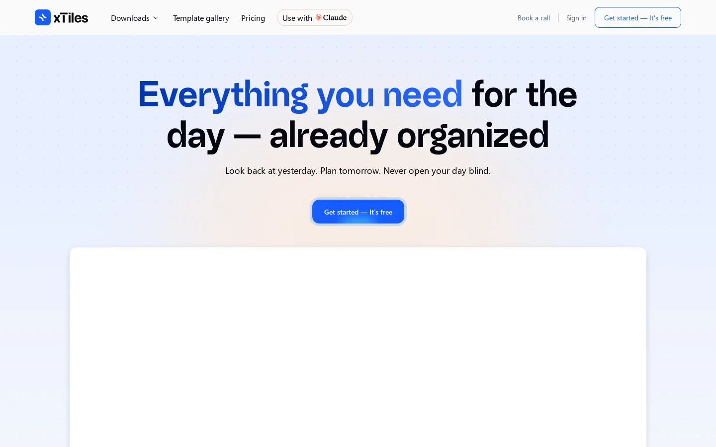 Everything you need for the day — already organized Homepage screenshot