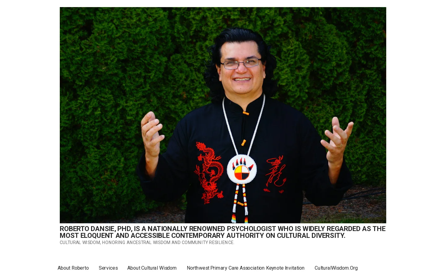 ROBERTO DANSIE, PHD, is a nationally renowned psychologist who is widely regarded as the most eloquent and accessible contemporary authority on cultural diversity Homepage screenshot